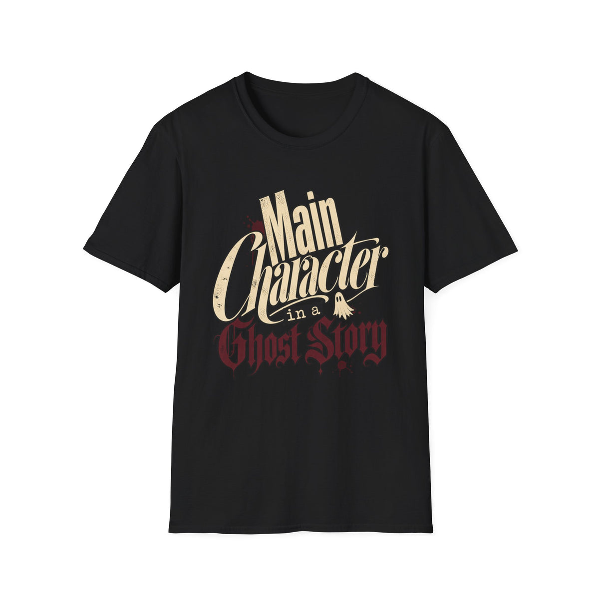 Main Character in a Ghost Story T-Shirt